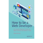 a-beginners-guide-to-becoming-a-web-developer